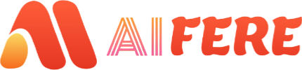 AIFERE - Where Ideas Become Real